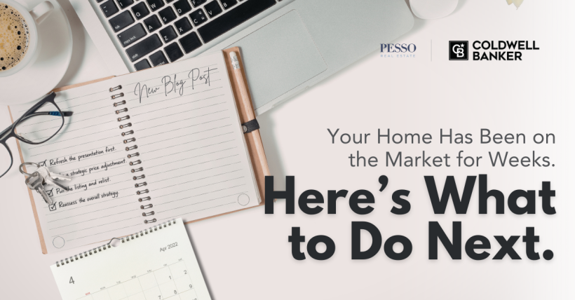Your Home Has Been on the Market for Weeks. Here's What to Do Next.